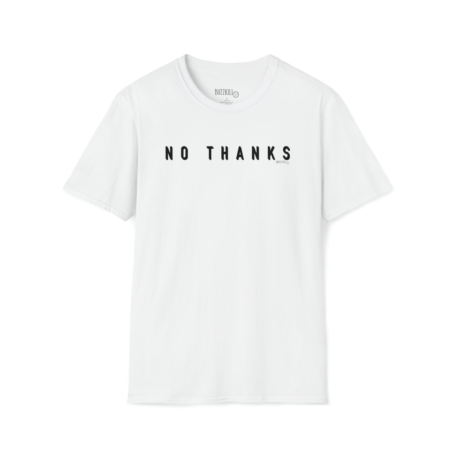 No Thanks - Unisex Softstyle Tee