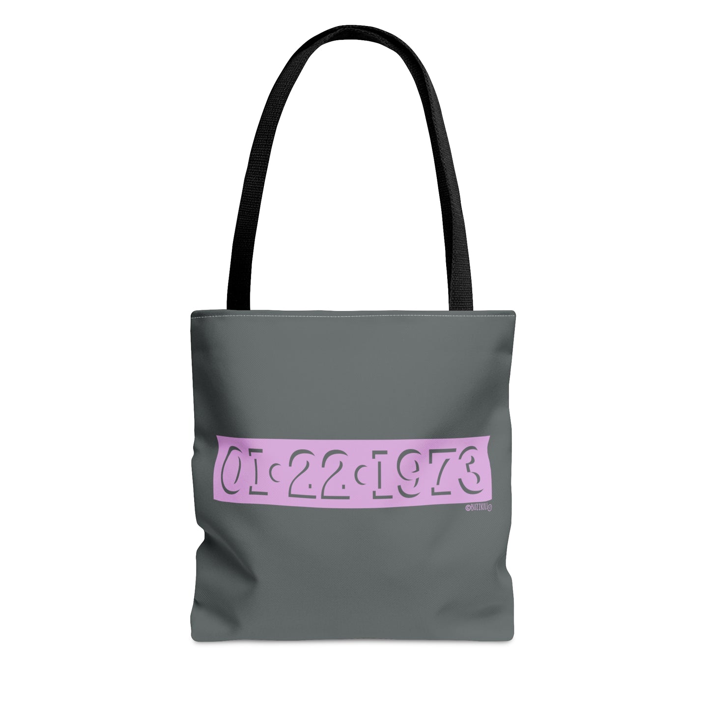 Roe V. Wade Date - Tote Bag
