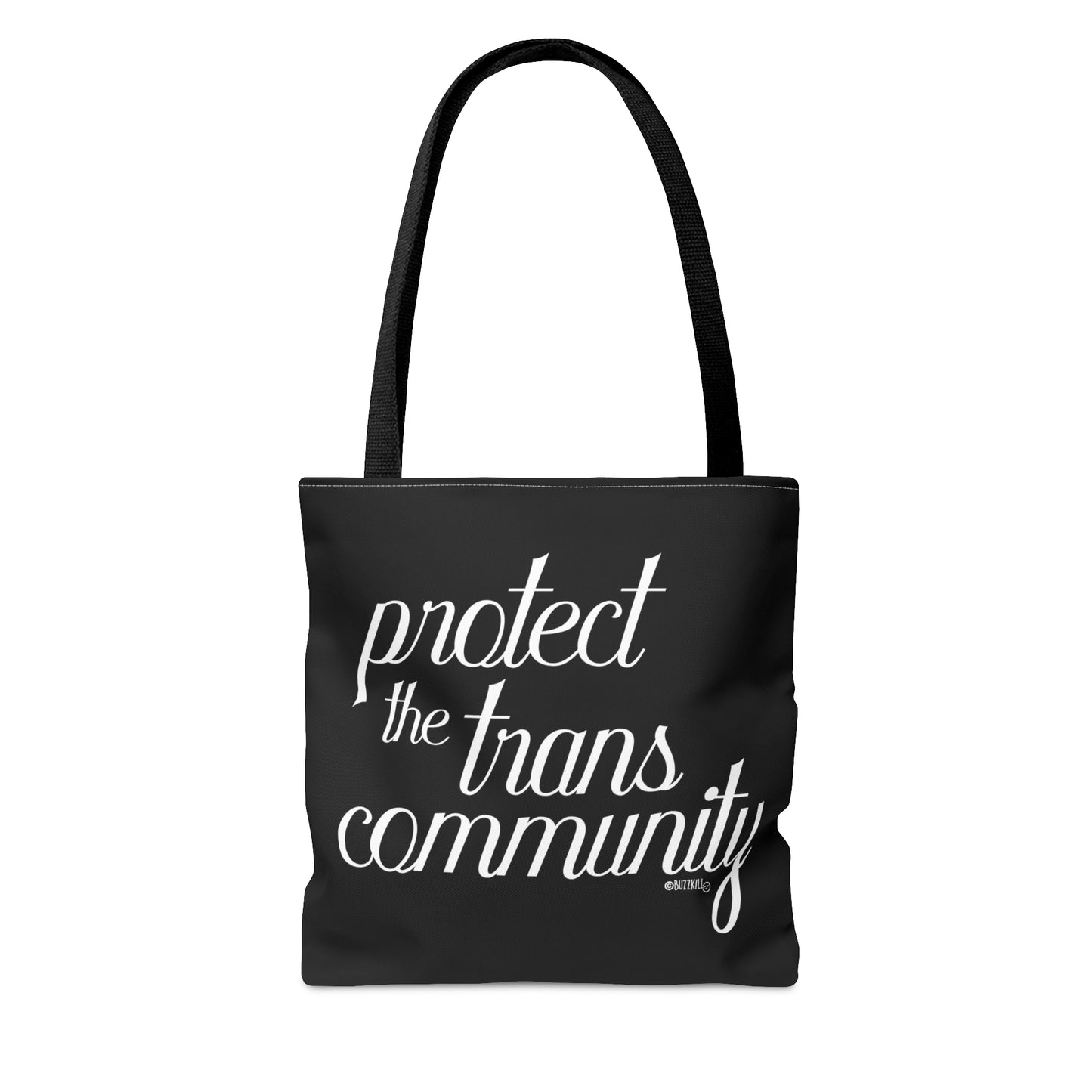 Protect The Trans Community - Tote Bag