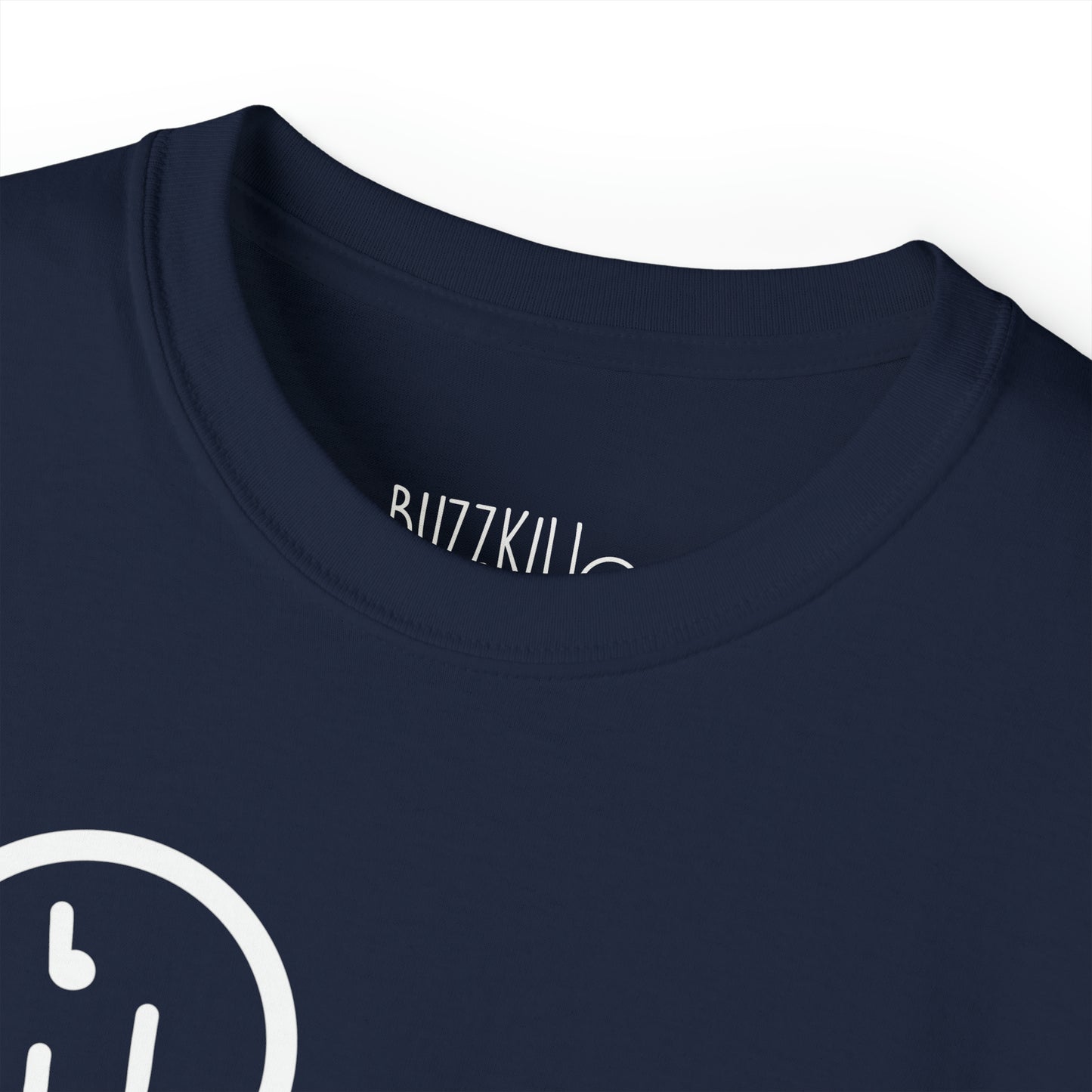 Buzzkill Logo - Unisex Ultra Cotton Tee