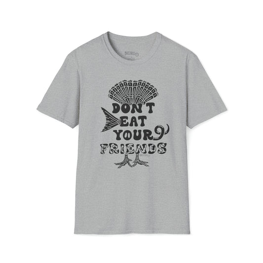 Don't Eat Your Friends - Unisex Softstyle Tee