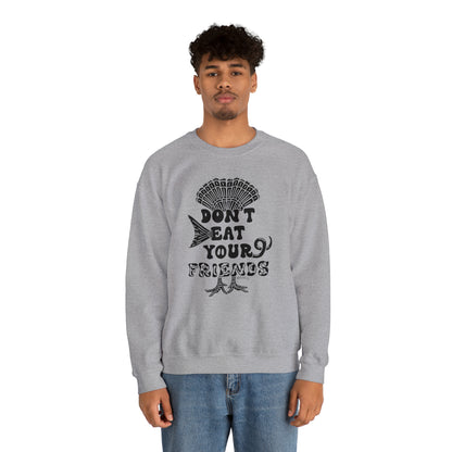 Don't Eat Your Friends - Unisex Heavy Blend™ Crewneck Sweatshirt