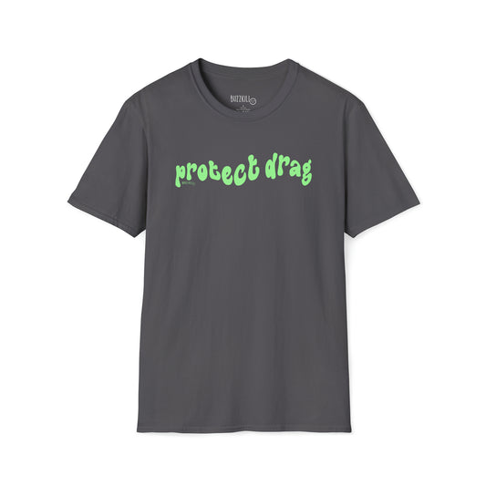 Protect Drag - Unisex Softstyle Tee