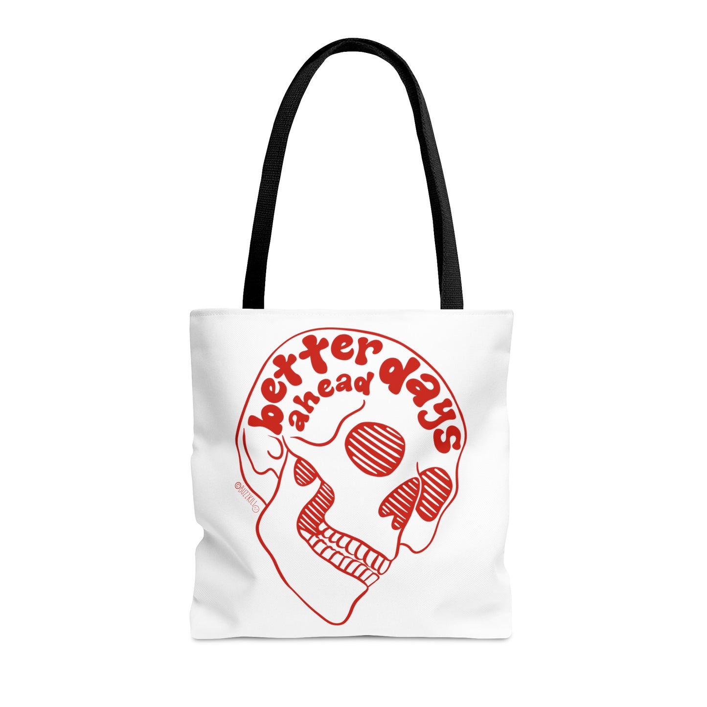 Better Days Ahead - Tote Bag