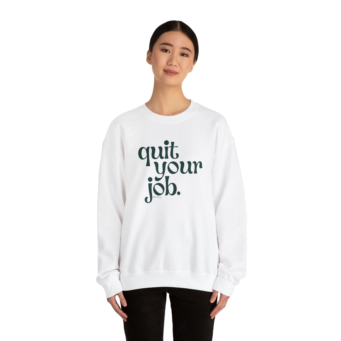 Quit Your Job - Unisex Heavy Blend™ Crewneck Sweatshirt