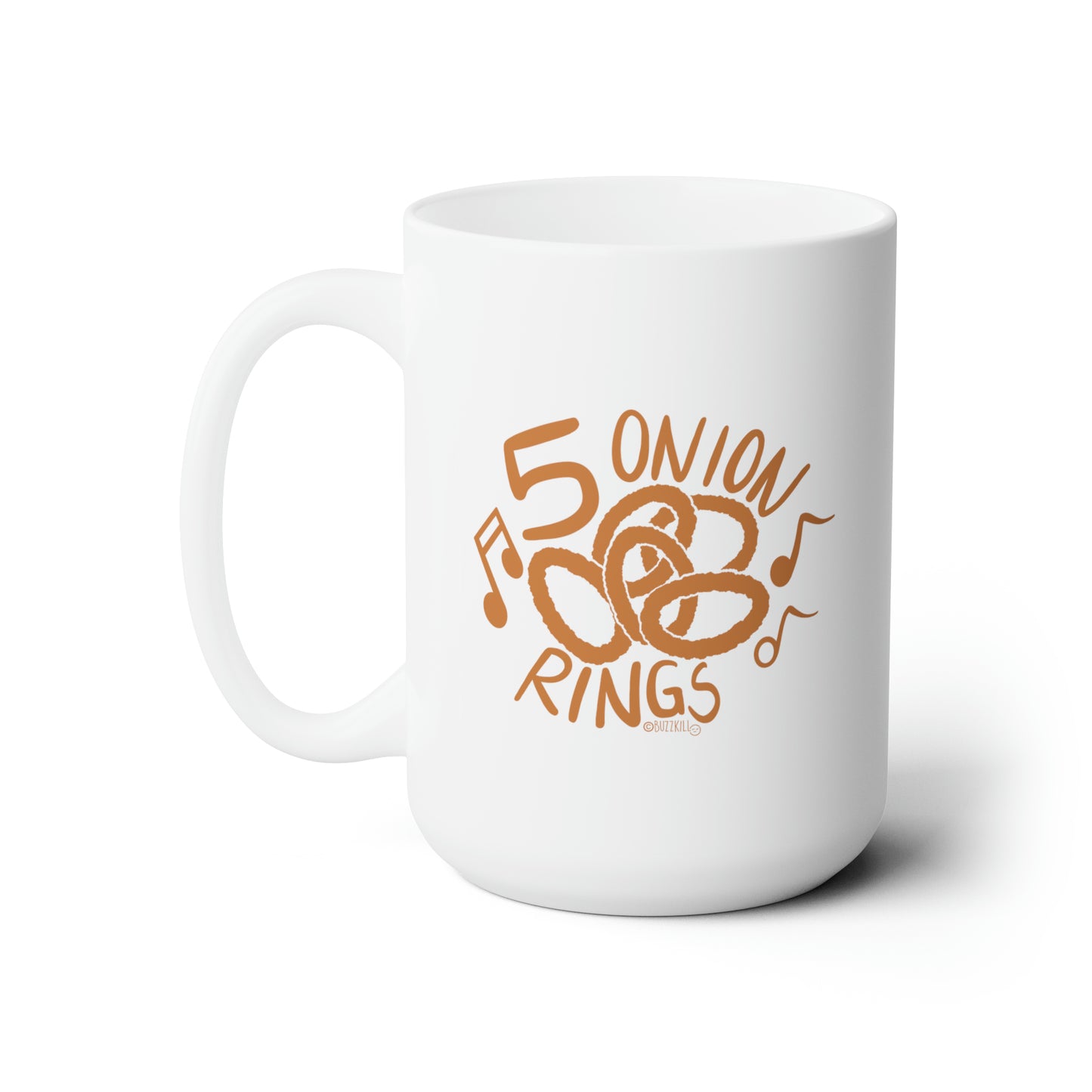 5 Onion Rings - Ceramic Mug 15oz