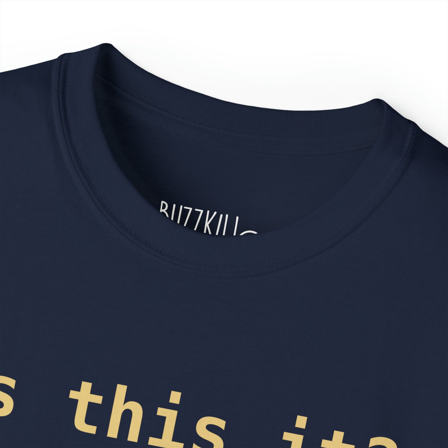Is This It? - Unisex Ultra Cotton Tee